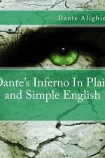 Dante's Inferno In Plain and Simple English