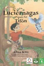 Las Luciernagas despues del Tifon af Voces de Las Generaciones del Futuras