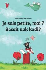 Je suis petite, moi ? Bassit ak kadi?