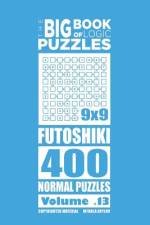 Big Book of Logic Puzzles - Futoshiki 400 Normal (Volume 13) af Mykola Krylov