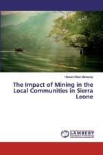 The Impact of Mining in the Local Communities in Sierra Leone af Hassan Elsan Mansaray