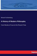 A History of Modern Philosophy af Richard Falckenberg