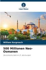 500 Millionen Neo-Osmanen af William Kergroach