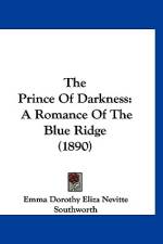 The Prince Of Darkness af Emma Dorothy Eliza Nevitte Southworth