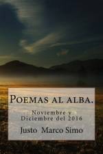 Poemas al alba. af Justo Marco Simo