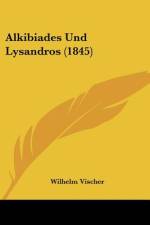 Alkibiades Und Lysandros (1845) af Wilhelm Vischer