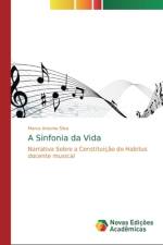 A Sinfonia da Vida af Marco Antonio Silva