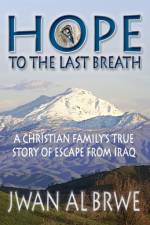 Hope to the Last Breath af Jwan Al Brwe