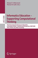 Informatics Education - Supporting Computational Thinking af Maciej M. Syslo