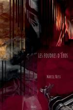 Les foudres d'Éros af Marcel Nuss