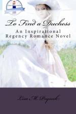 To Find a Duchess af Lisa M Prysock
