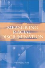 Measuring Racial Discrimination af National Research Council