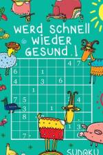 Werd schnell wieder gesund ! - Sudoku