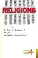 An Atheist's Critique of Religion af David Francis Effiong