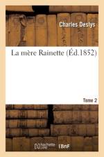 La mere Rainette. Tome 2 af Deslys-C