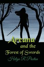 Areana and the Forest of Swords af Helga R Paxton