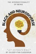 Black and Neurodiverse af Oluseyitan Ojedokun