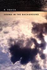 Sound in the Background af Rob Equiza