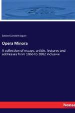 Opera Minora af Edward Constant Seguin