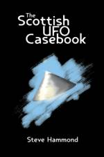 The Scottish UFO Casebook af Steve Hammond
