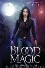 Blood Magic af T. G. Ayer