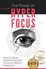 The Power of Hyperfocus af Matheus Martins Soares
