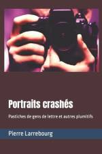 Portraits crashés af Pierre Larrebourg