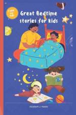 Great bedtime stories for kids af Elizabeth J Hawks