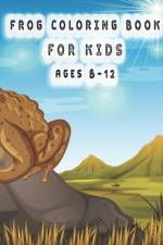 frog coloring book for kids ages 8-12 af Oussama Zinaoui