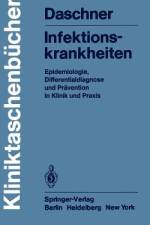 Infektionskrankheiten af F. Daschner