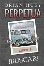 Perpetua Buscar af Brian E Huey