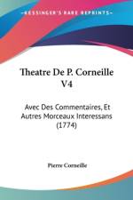 Theatre De P. Corneille V4 af Pierre Corneille