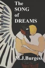 The Song of Dreams af M J Burgess