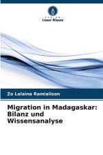 Migration in Madagaskar: Bilanz und Wissensanalyse af Zo Lalaina Ramialison
