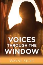 Voices Through the Window af Wayne Stolt