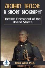 Zachary Taylor af Doug West