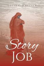 The Story Of Job af Juliet Daisley