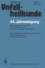 44. Jahrestagung der Deutschen Gesellschaft für Unfallheilkunde e.V.