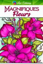 Magnifiques Fleurs af Lea Schöning
