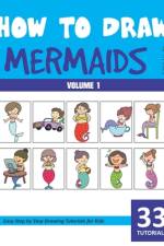 How to Draw Mermaids for Kids - Volume 1 af Sonia Rai