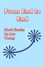 From End to End af Jan Young