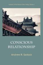 Conscious Relationship af Andrew R. Sadock