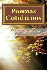 Poemas Cotidianos af Esther Cámara Rodríguez