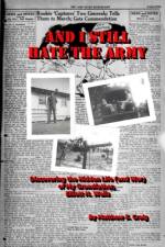 And I Still Hate the Army - Discovering the Hidden Life (and War) of My Grandfather, Elliott H. Wells af Matthew Craig