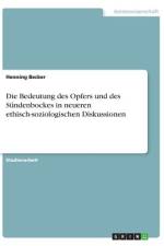 Die Bedeutung des Opfers und des Sündenbockes in neueren ethisch-soziologischen Diskussionen af Henning Becker