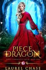 Piece of Dragon af Laurel Chase