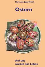 Ostern af Hermann-Josef Frisch