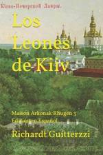 Los Leones de Kiiv af Richardt Guitterzzi