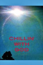 CHILLIN' WITH GOD af Twofeathers