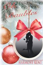 Oh Baubles af Harmony Kent